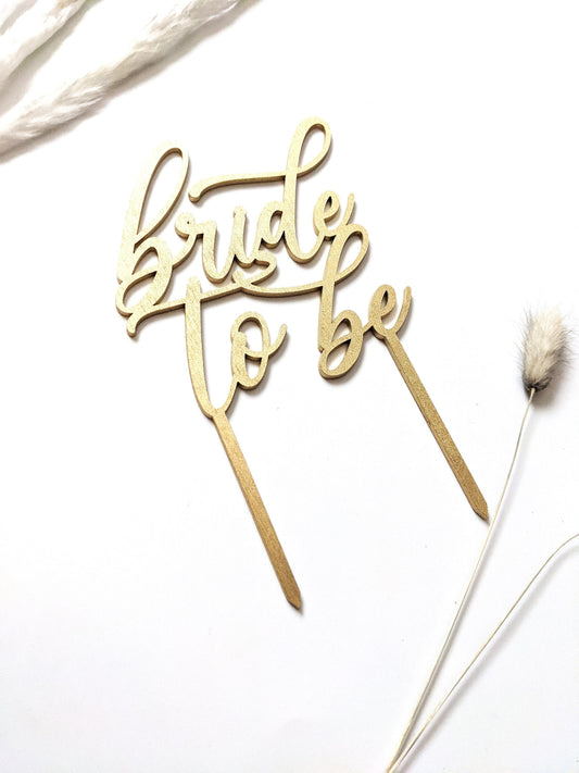 Scripted Bride To Be Cake Topper - Acrylic